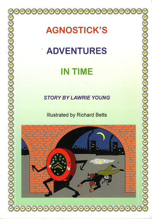 Agnostick's Adventures In Time - Lawrie Young - SH - Good as new condition