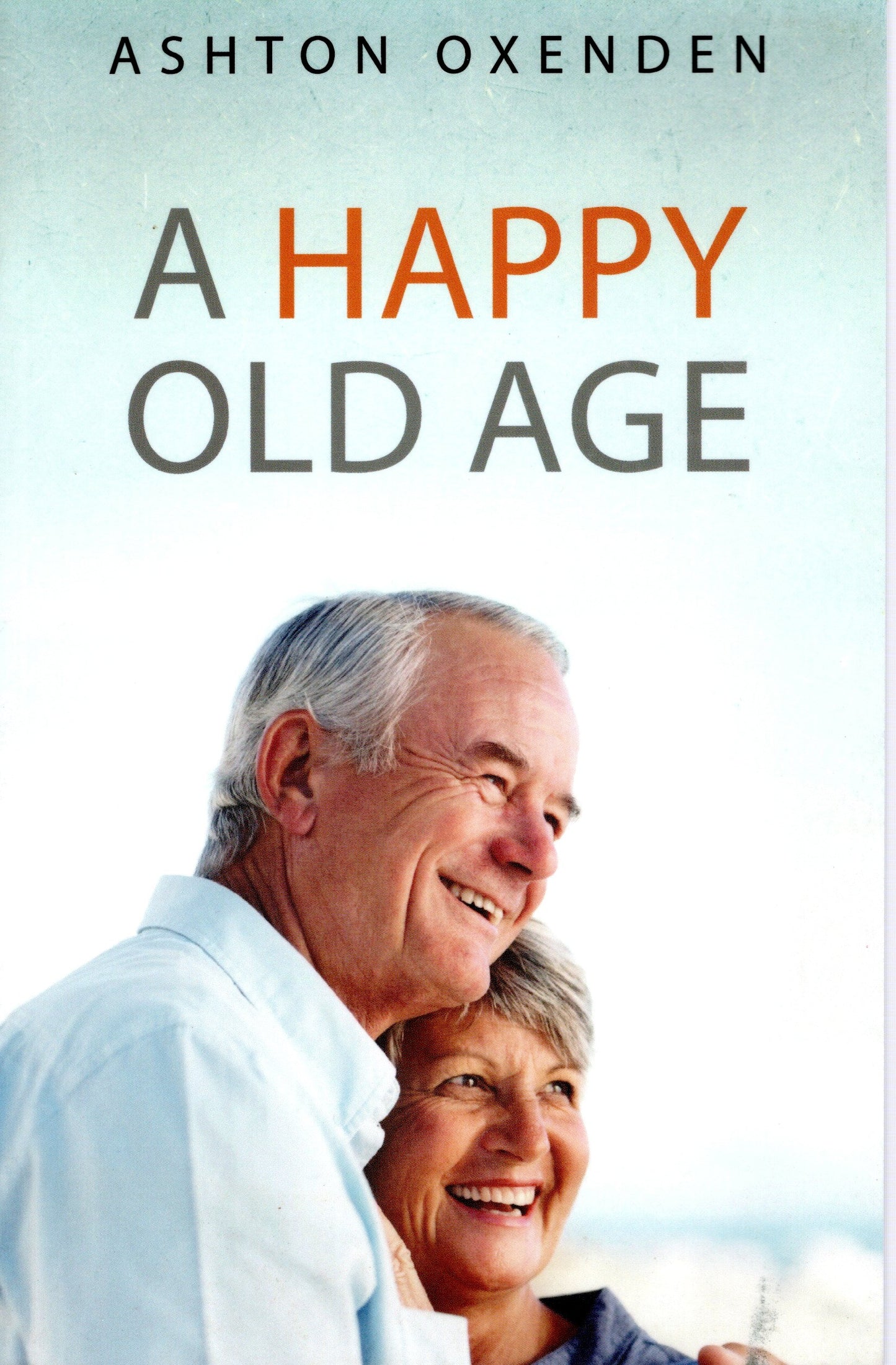 A Happy Old Age by Ashton Oxendon (SH)
