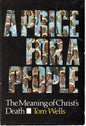 A Price For a People - Tom Wells - SH - Good condition