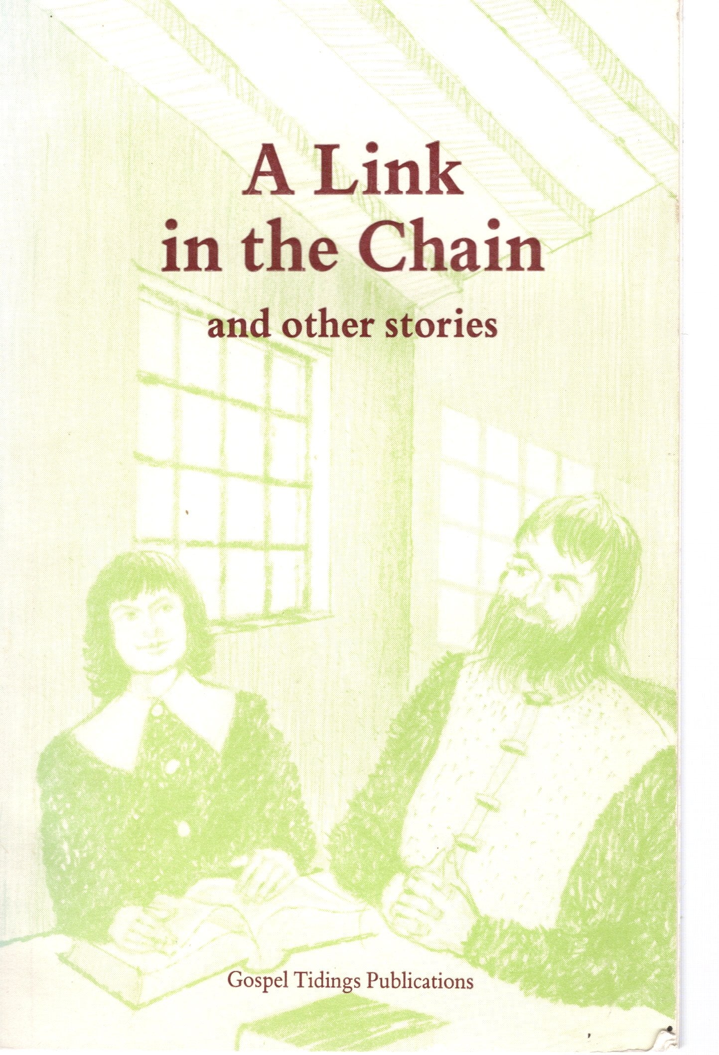 A Link In The Chain And Other Stories - SH - Good condition