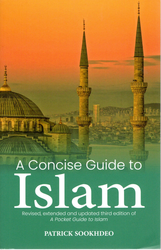 A Concise Guide To Islam - Patrick Sookhdeo - SH - Good condition
