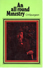 An All Round Ministry by C H Spurgeon (SH)