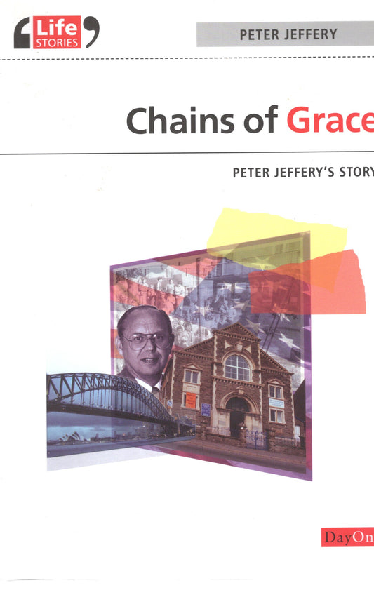Chains Of Grace - Peter Jeffrey - SH -Good condition