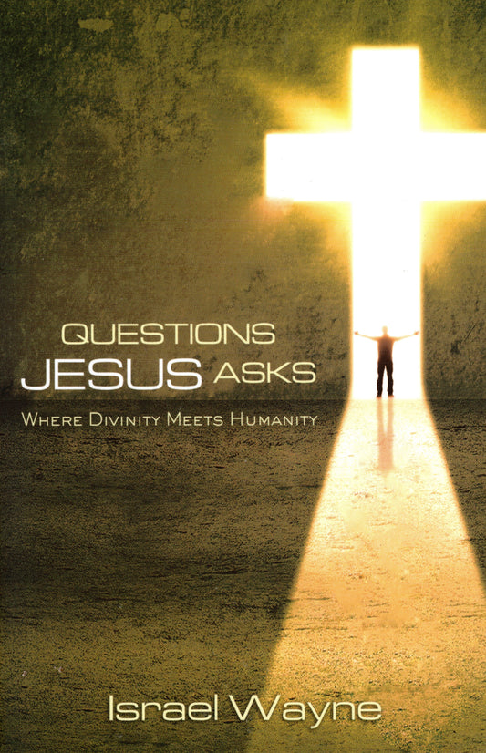 Questions Jesus Asks