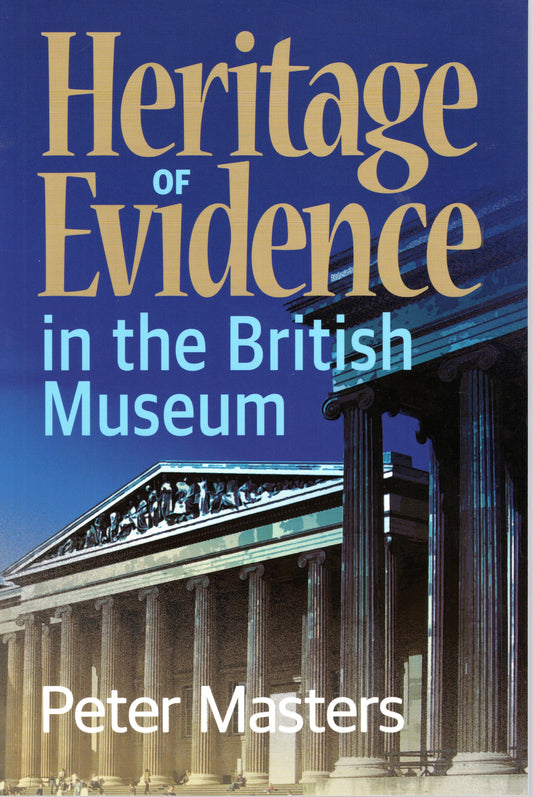 Heritage Of Evidence by Peter Masters