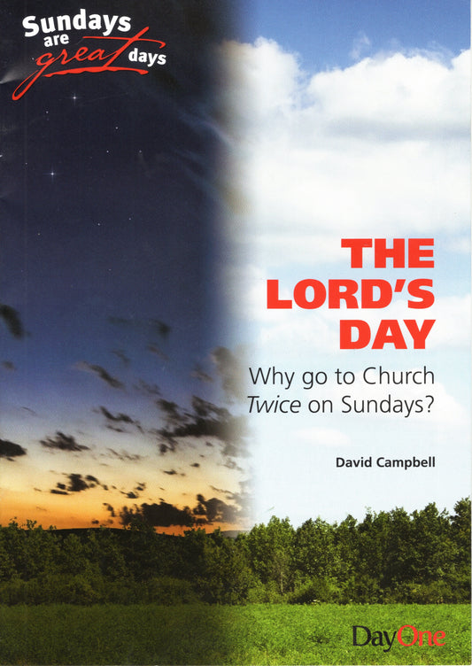 The Lord's Day: Why Go To Church Twice On Sundays?