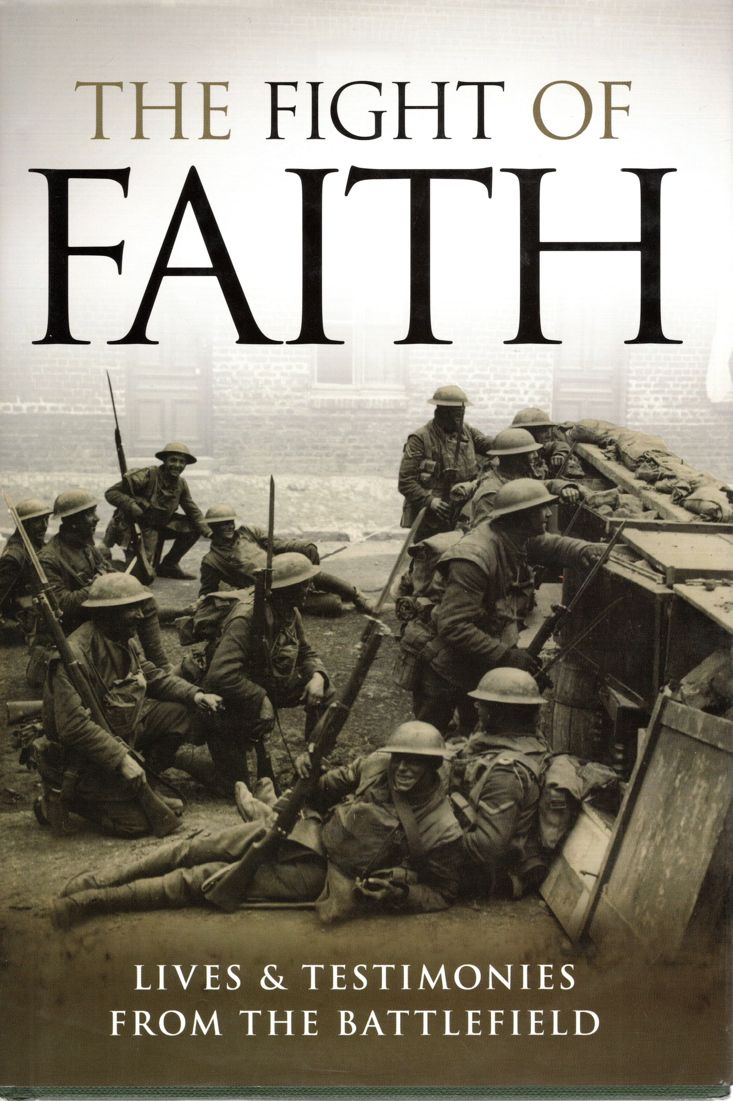 The Fight Of Faith - SH -Almost new condition