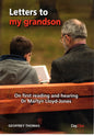 Letters To My Grandson -Geoffrey Thomas - SH - Very good condition