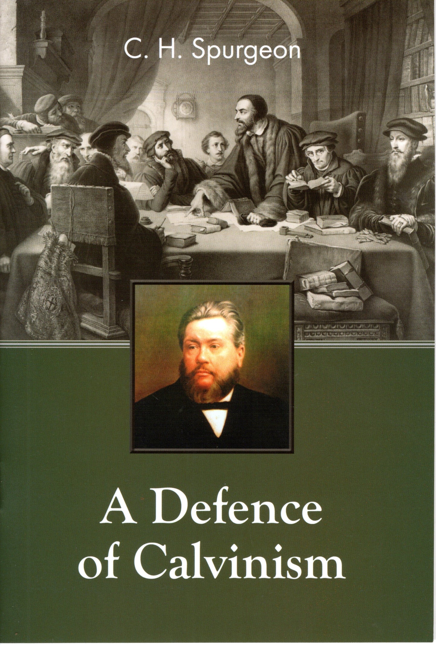 A Defence Of Calvinism by Charles Haddon Spurgeon