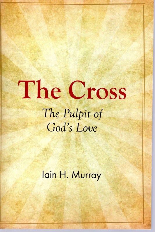 The Cross: The vindication of God by Lloyd Jones