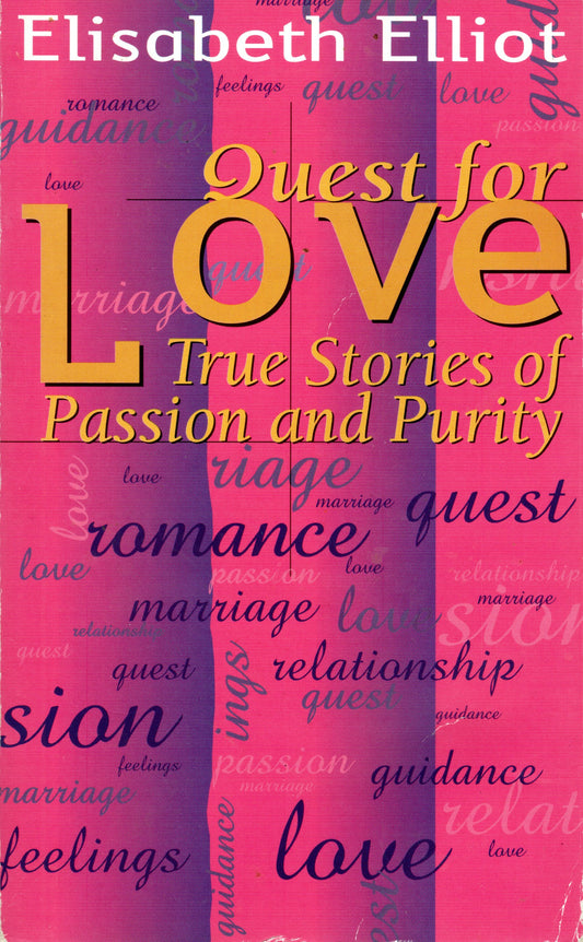 Quest For Love - Elizabeth Elliot - SH - Good condition