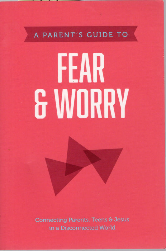 A Parent's Guide To Fear & Worry - Axis - SH - As new condition