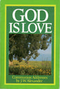 God is Love by J. W. Alexander (SH)