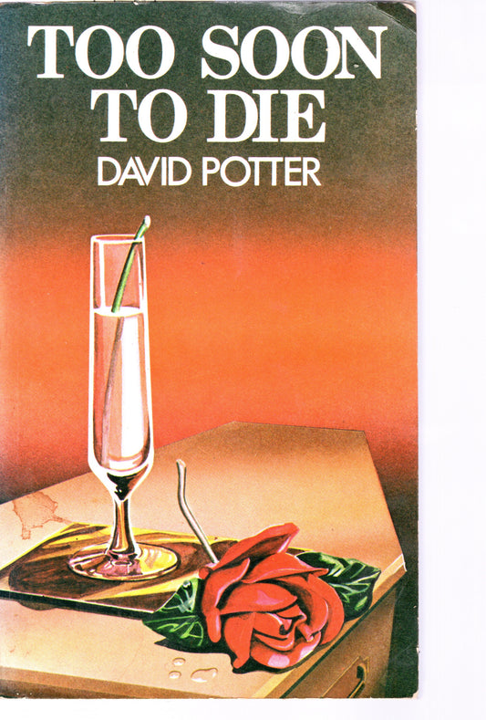 Too Soon To Die - David Potter -SH - Good condition