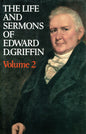The Life And Sermons Of Edward  D Griffin volume 2 -SH - Good condition
