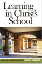 Learning In Christ's School - Ralph Venning - SH - Good as new