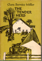 The Tender Herb - Clara Bernice Miller - SH -Good condition