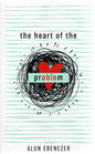 The Heart Of The Problem - Alun Ebenezer -SH -As new condition