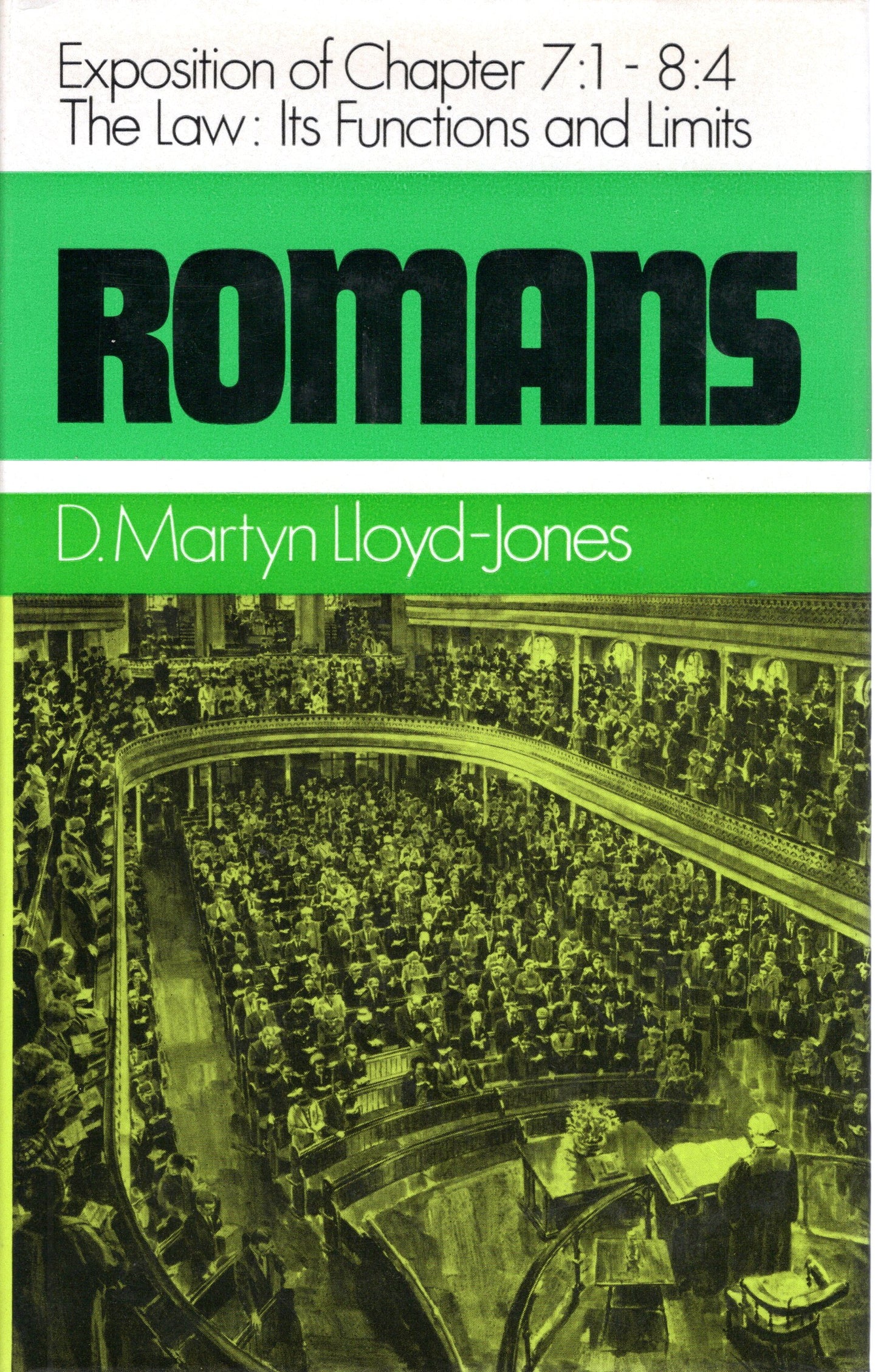 Romans - The Law: Its Functions and Limits - D.M.Lloyd-Jones -SH