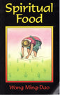 Spiritual Food by Wong Ming-Dao (SH)