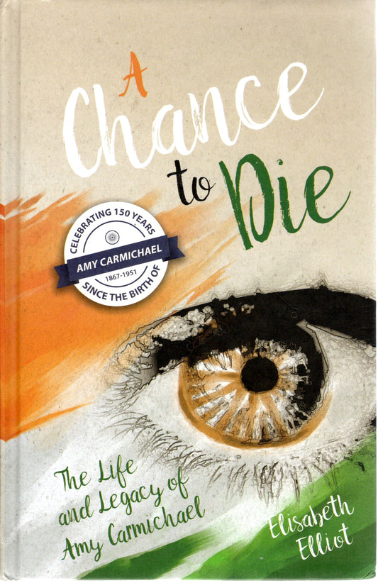 A Chance To Die - Elizabeth Elliot - SH - Good condition