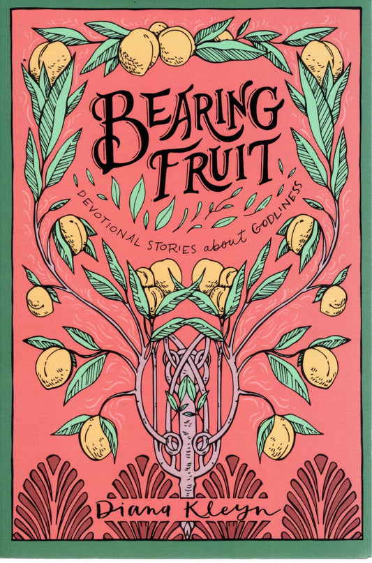 Bearing Fruit - Diana Kleyn - SH - Very good condition