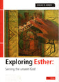 Exploring Esther - Colin D Jones - SH - Good condition