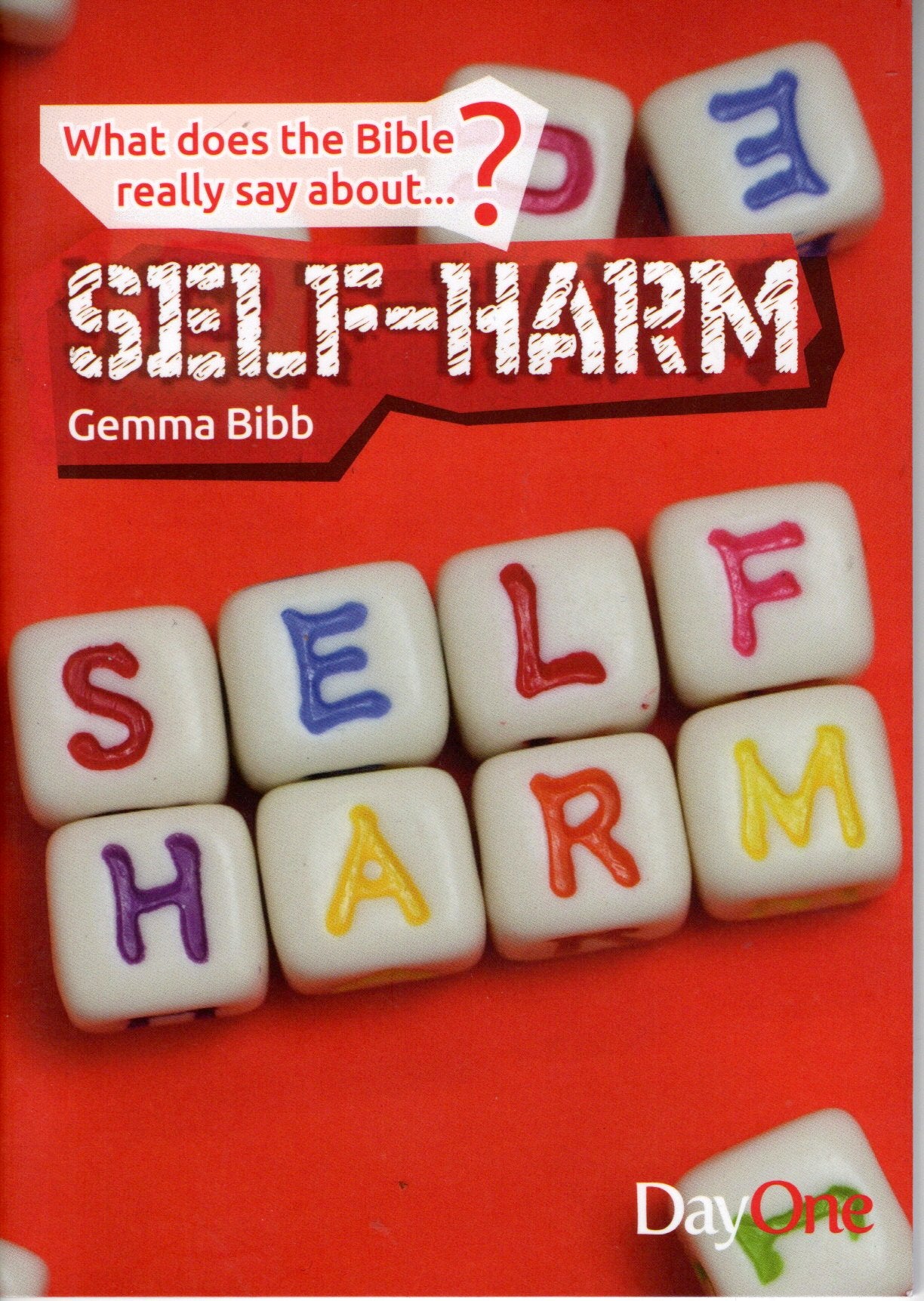 What Does the Bible Really Say About Self Harm? by Gemma Bibb