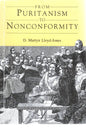 From Puritanism To Nonconformity - D Martyn Lloyd Jones -SH-Good condition