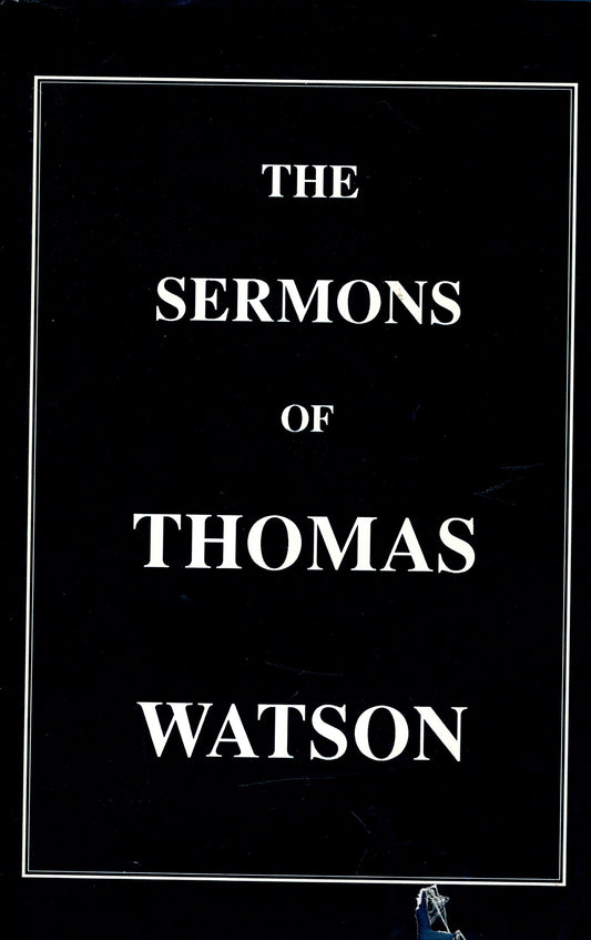 The Sermons Of Thomas Watson - SH -Good condition