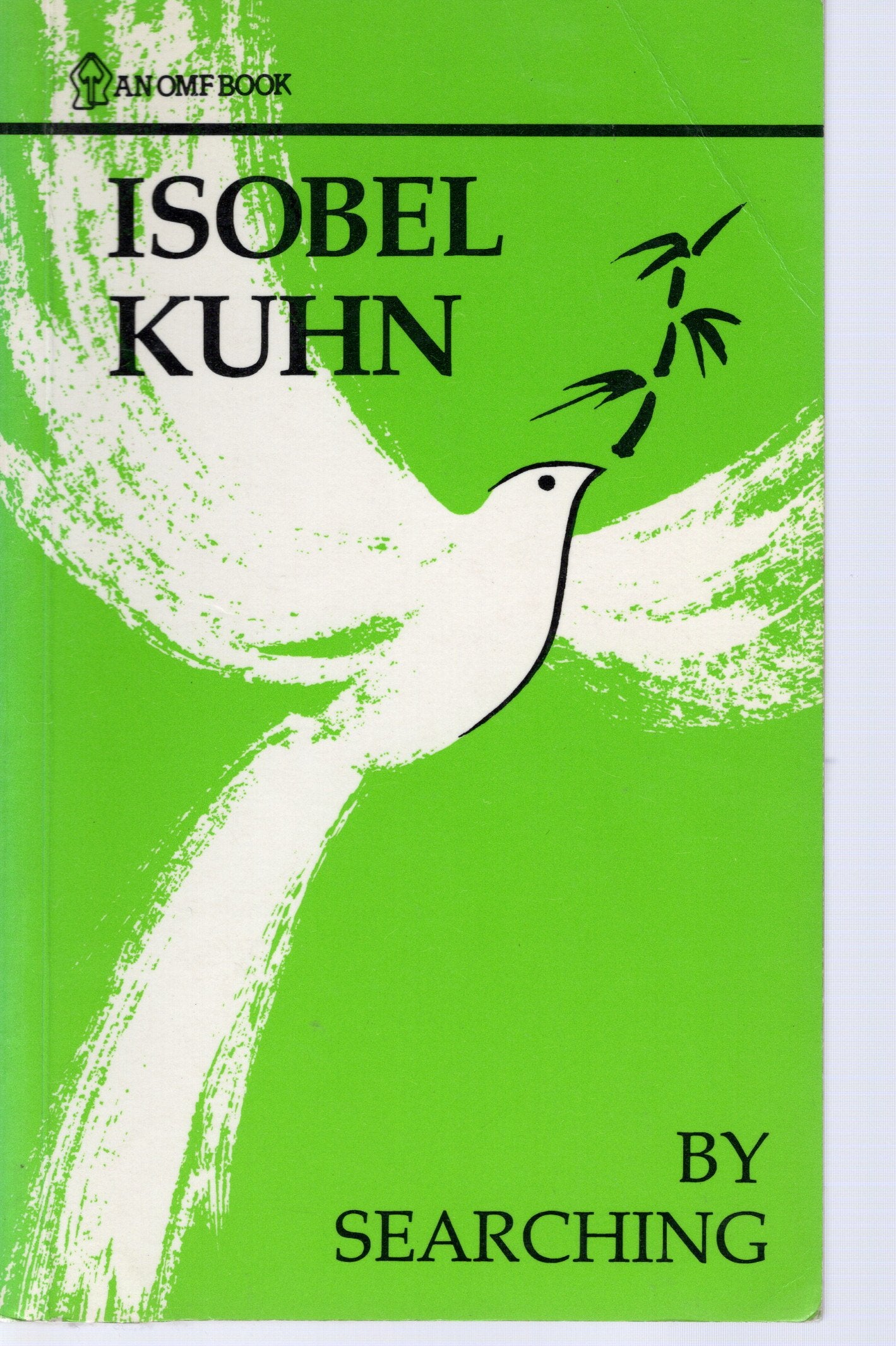 By Searching - Isobel Kuhn -SH - Good condition