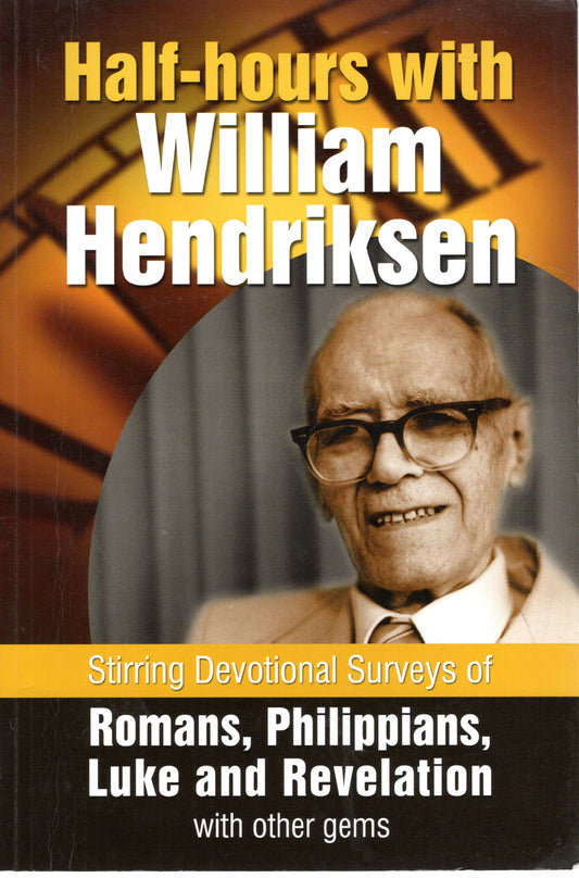Half-hours With William Hendriksen -SH- Good condition