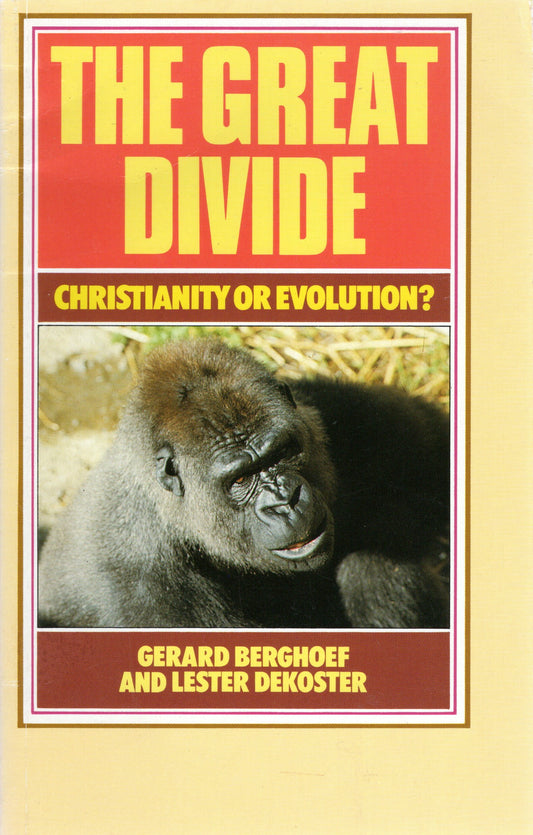 The Great Divide. Christianity Or Evolution? - Gerard Berghoef & Lester Dekoster (SH) Good Condition
