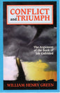 Conflict And Triumph - William Henry Green - SH -Almost new condition