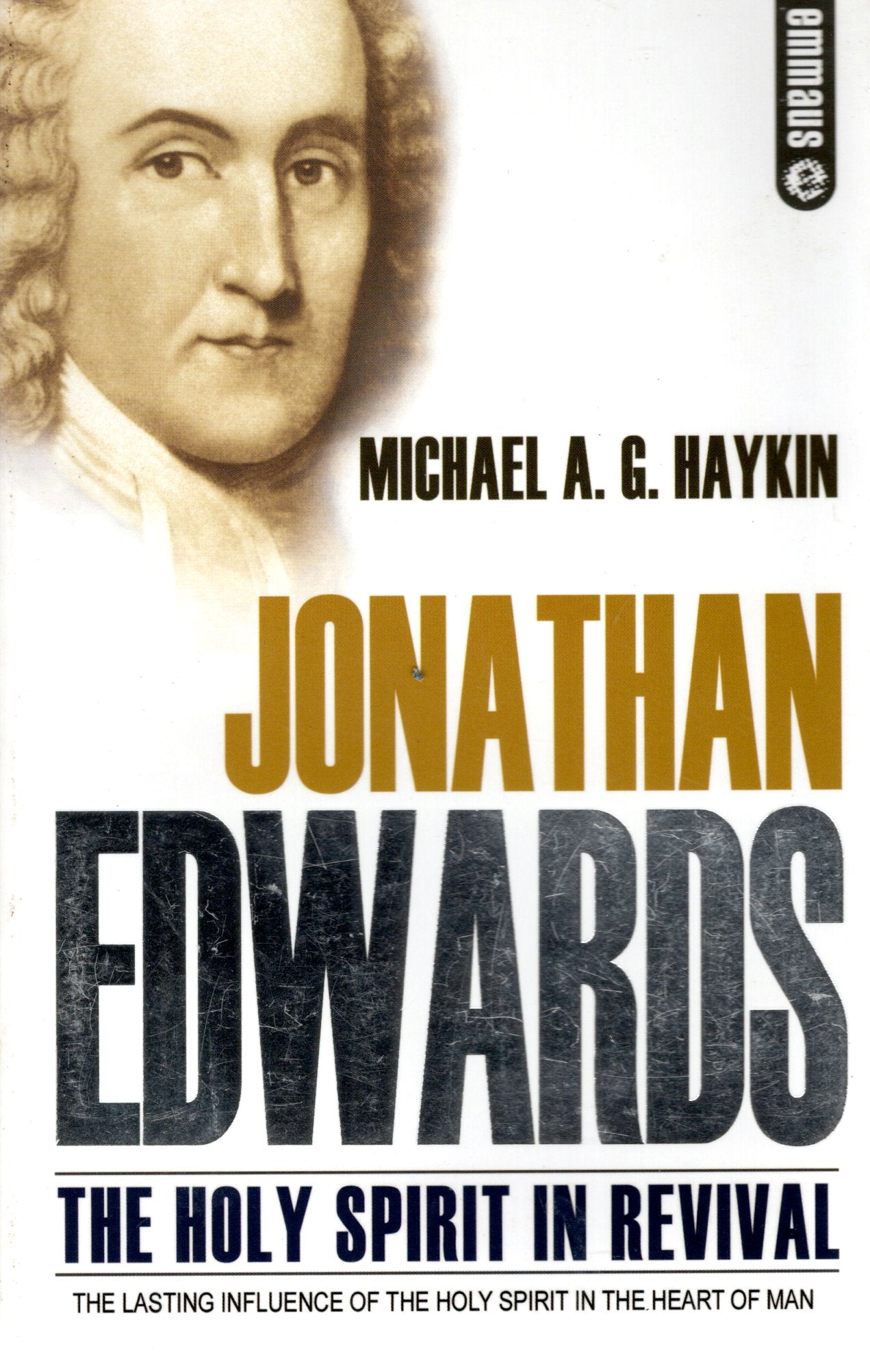 Jonathan Edwards -Michael A G Haykin - SH - Good condition