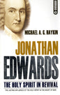 Jonathan Edwards -Michael A G Haykin - SH - Good condition