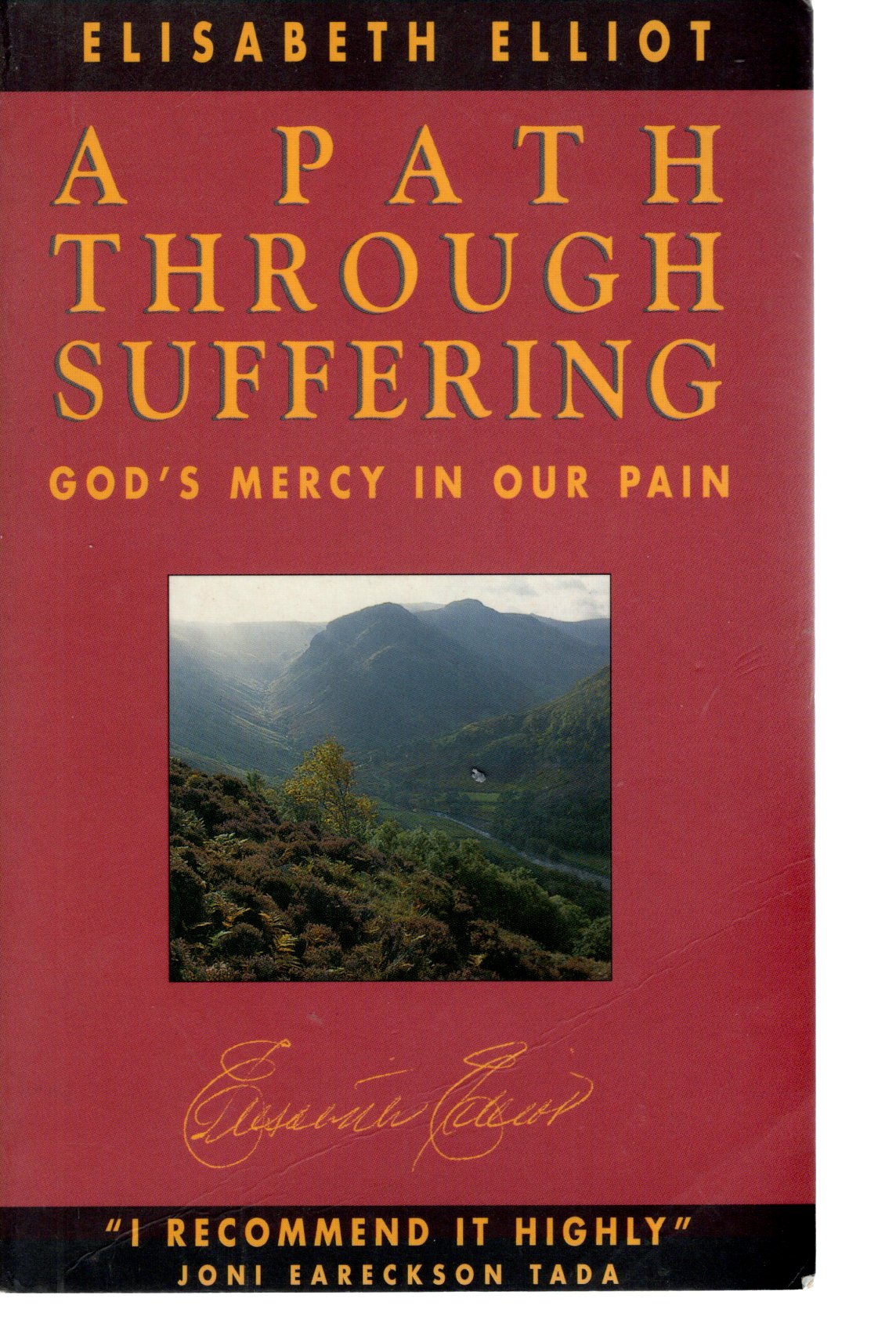 A Path Through Suffering - Elizabeth Elliot - SH -Good condition