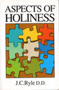 Aspects Of Holiness by John Charles Ryle SH