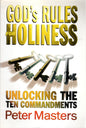 God's Rules For Holiness - Peter Masters - SH - Very good condition
