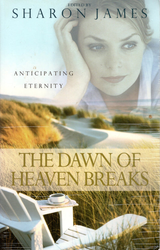 The Dawn Of Heaven Breaks - Sharon James - SH -Good condition