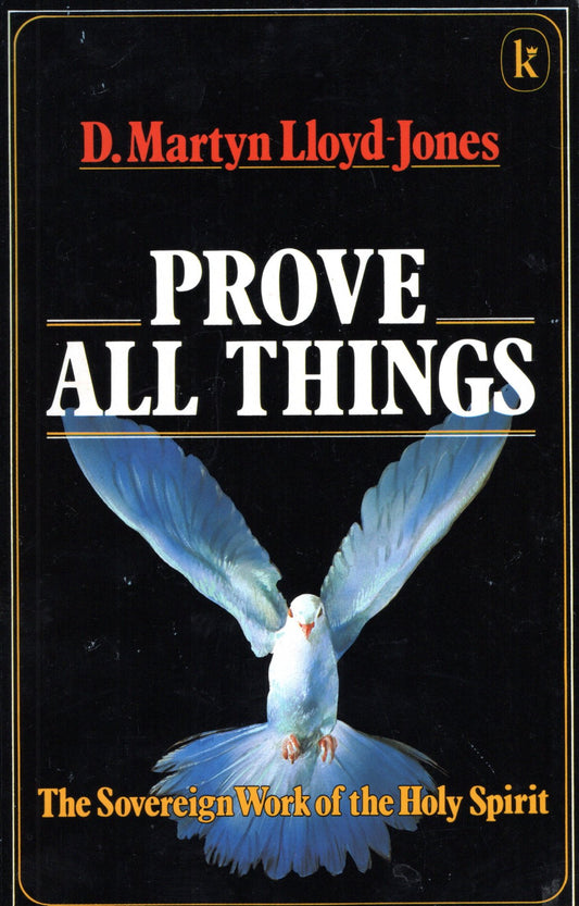 Prove All Things - D.Martyn Lloyd Jones - SH - Good condition