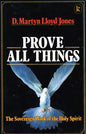 Prove All Things - D.Martyn Lloyd Jones - SH - Good condition