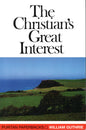 The Christian's Great Interest -William Guthrie -SH -Good condition
