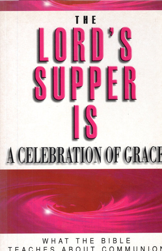 The Lord's Supper - Gordon J. Keddie -SH - Good condition