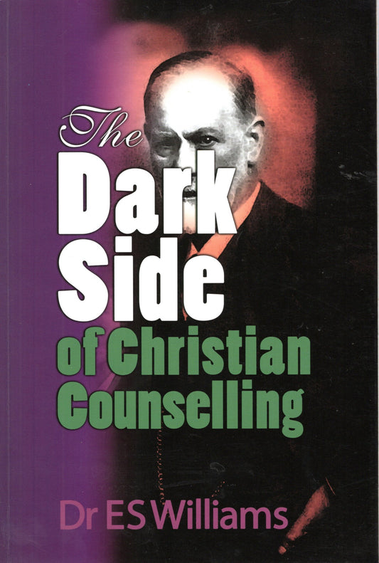 The Dark Side Of Christian Counselling - Dr ES Williams -SH -Good condition
