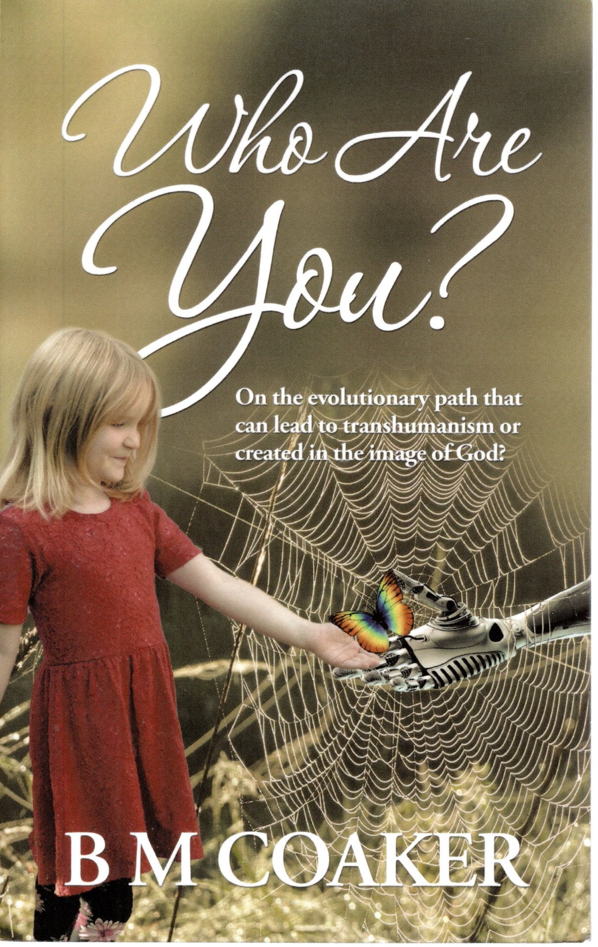 Who Are You? by B M Coaker (SH)