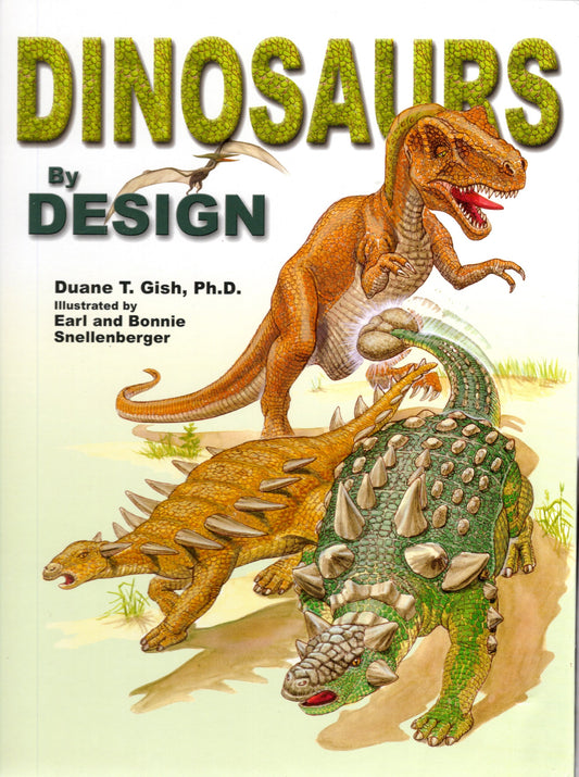 Dinosaurs By Design - Duane T. Gish - SH - Very good condition