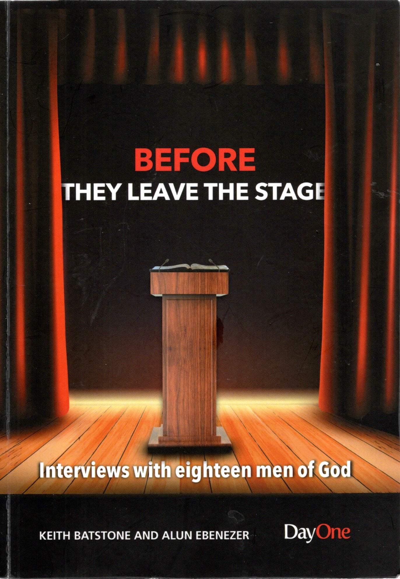 Before They Leave The Stage - Keith Batstone And Alun Ebenezer -SH -Good condition