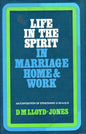 Life In The Spirit - D. M.LLoyd Jones -SH - Good condition