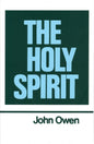 The Holy Spirit by John Owen